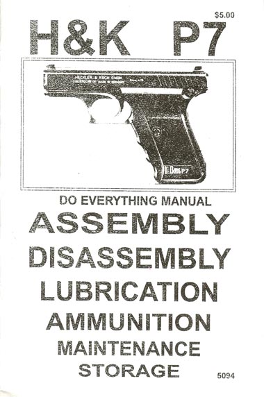 H&K P7 Assembly and Disassembly Gun Manual