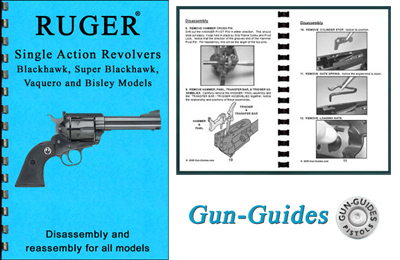 Ruger Single Action Revolver Disassembly & Reassembly Guide - Gun Guides