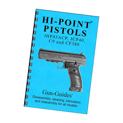 HiPoint Pistols Disassembly & Reassembly Guide Book Gun Guides
