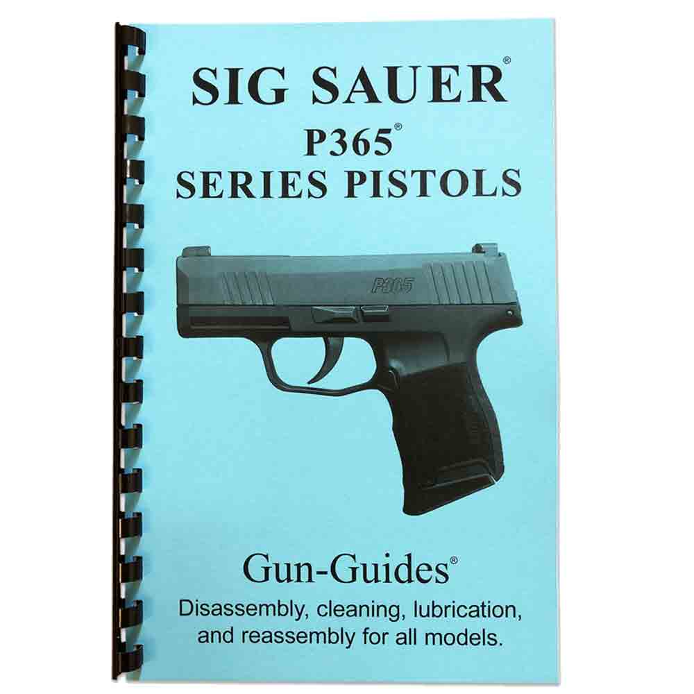 Sig Sauer P365 Disassembly & Reassembly Guide Book Gun Guides