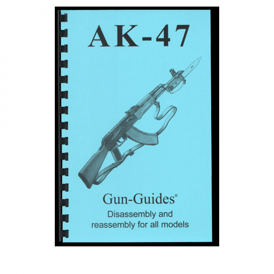 AK-47+Rifle+Disassembly+%26+Reassembly+Guide+Book+-+Gun+Guides