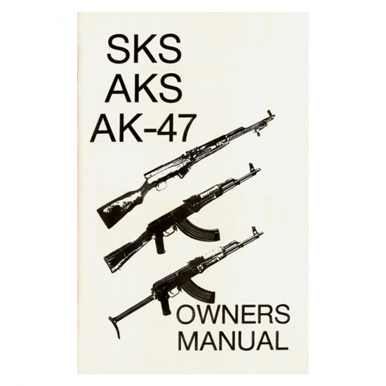 SKS+AKS+AK-47+Owners+Military+Manual+Book+-+Militaria+Press