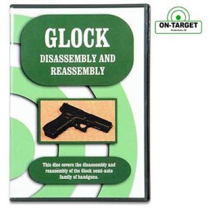 Disassembly and Reassembly DVD for Glock - On Target Video