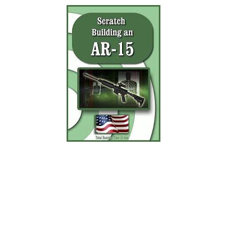 **Scratch Building an AR-15 DVD Video- On Target